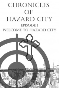 Zeigler Eric — Welcome to Hazard City