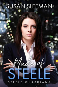 Susan Sleeman — Made of Steele