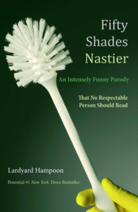 Hampoon Lardyard — Fifty Shades Nastier
