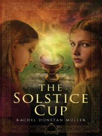 Muller, Rachel Dunstan — The Solstice Cup