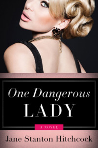 Jane Stanton Hitchcock — One Dangerous Lady
