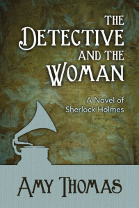 Amy Thomas — The Detective and the Woman