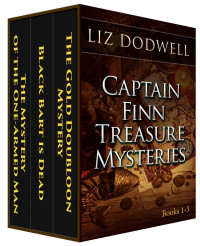 Dodwell Liz — The Mystery of the One-Armed Man; Black Bart is Dead; The Gold Doubloon Mystery