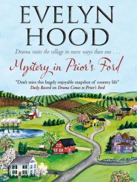 Hood Evelyn — Mystery in Prior's Ford