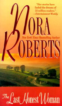 Roberts Nora — The Last Honest Woman