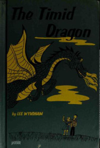 Wyndham Lee — The Timid Dragon