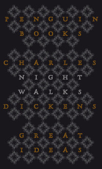 Charles Dickens — Night Walks