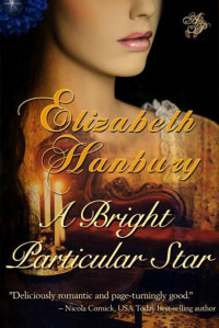 Hanbury Elizabeth — A Bright Particular Star