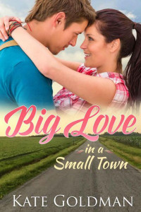 Goldman Kate — Big Love in a Small Town