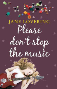 Lovering Jane — Please Don't Stop the Music