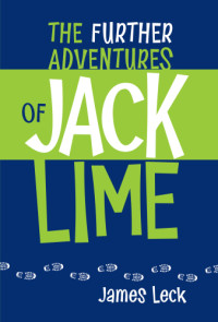Leck James — The Further Adventures of Jack Lime