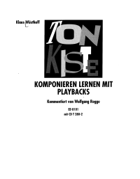 Wüsthoff Klaus — Tonkiste-Komponieren lernen mit Playbacks