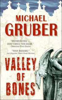 Gruber Michael — Valley of Bones