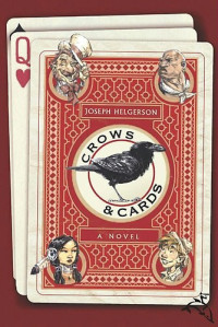 Helgerson Joseph — Crows and Cards