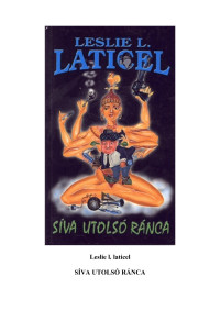 Leslie L. Laticel — Síva utolsó ránca
