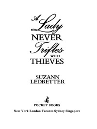 Ledbetter Suzann — A Lady Never Trifles with Thieves