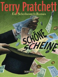 Pratchett Terry — Schöne Scheine