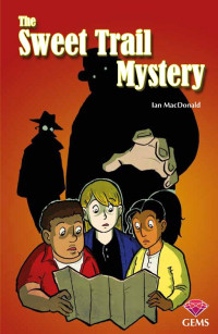 Macdonald Ian — Sweet Trail Mystery