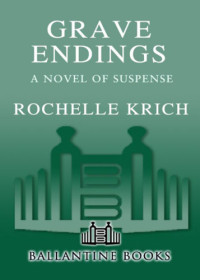 Krich Rochelle — Grave Endings