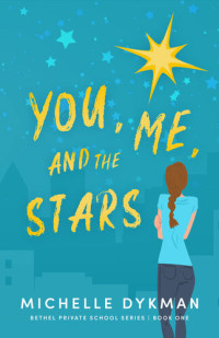 Michelle Dykman — You, Me, and the Stars