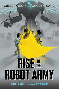 Venditti Robert — Rise of the Robot Army