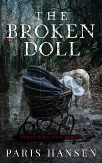 Paris Hansen — The Broken Doll