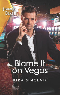 Kira Sinclair — Blame It on Vegas