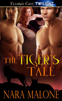 Malone Nara — The Tiger's Tale