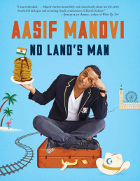 Mandvi Aasif — No Land's Man