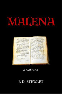 P. D. Stewart — Malena