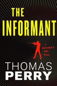 Perry Thomas — The Informant