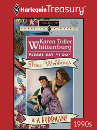 Whittenburg, Karen Toller — Please Say ''I Do''