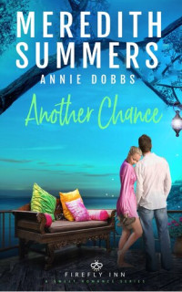 Meredith Summers; Annie Dobbs — Another Chance