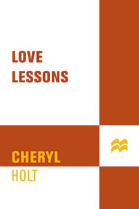 Holt Cheryl — Love Lessons