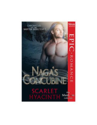 Hyacinth Scarlet — Naga's Concubine