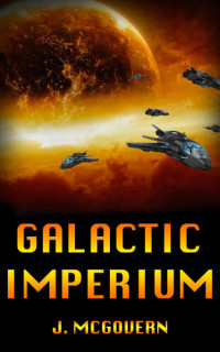 J. McGovern — Galactic Imperium