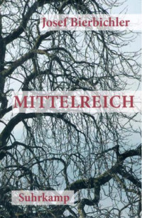 Bierbichler Josef — Mittelreich