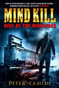 Peter Casilio — Mind Kill: Rise of the Marauder