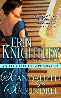 Knightley Erin — Scandalized: a Scoundrel