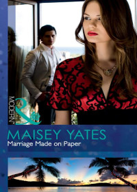 Yates Maisey — Marriage Made on Paper