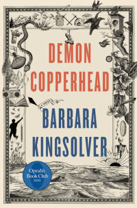 Barbara Kingsolver — Demon Copperhead