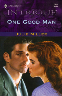 Miller Julie — One Good Man