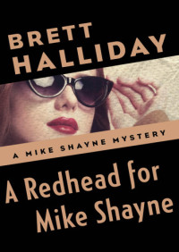 Halliday Brett — A Redhead for Mike Shayne