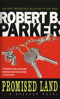 Parker, Robert B — Promised land