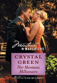 Crystal Green — Her Montana Millionaire