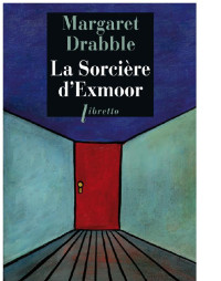 Drabble Margaret — La Sorcière d′Exmoor