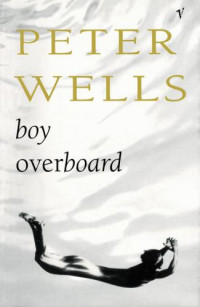 Wells Peter — Boy Overboard