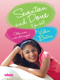 Vibha Batra — Seventeen and Done