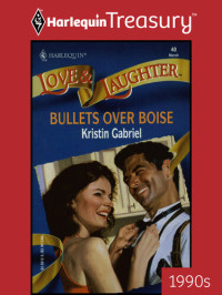 Kristin Gabriel — Bullets Over Boise