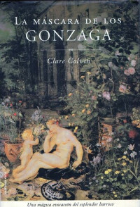  Clare Colvin — La máscara de los Gonzaga